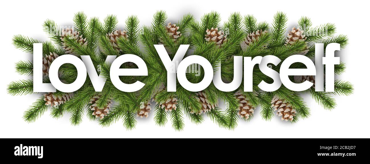 Liebe dich selbst im weihnachtshintergrund - Kiefernzweige Stockfoto