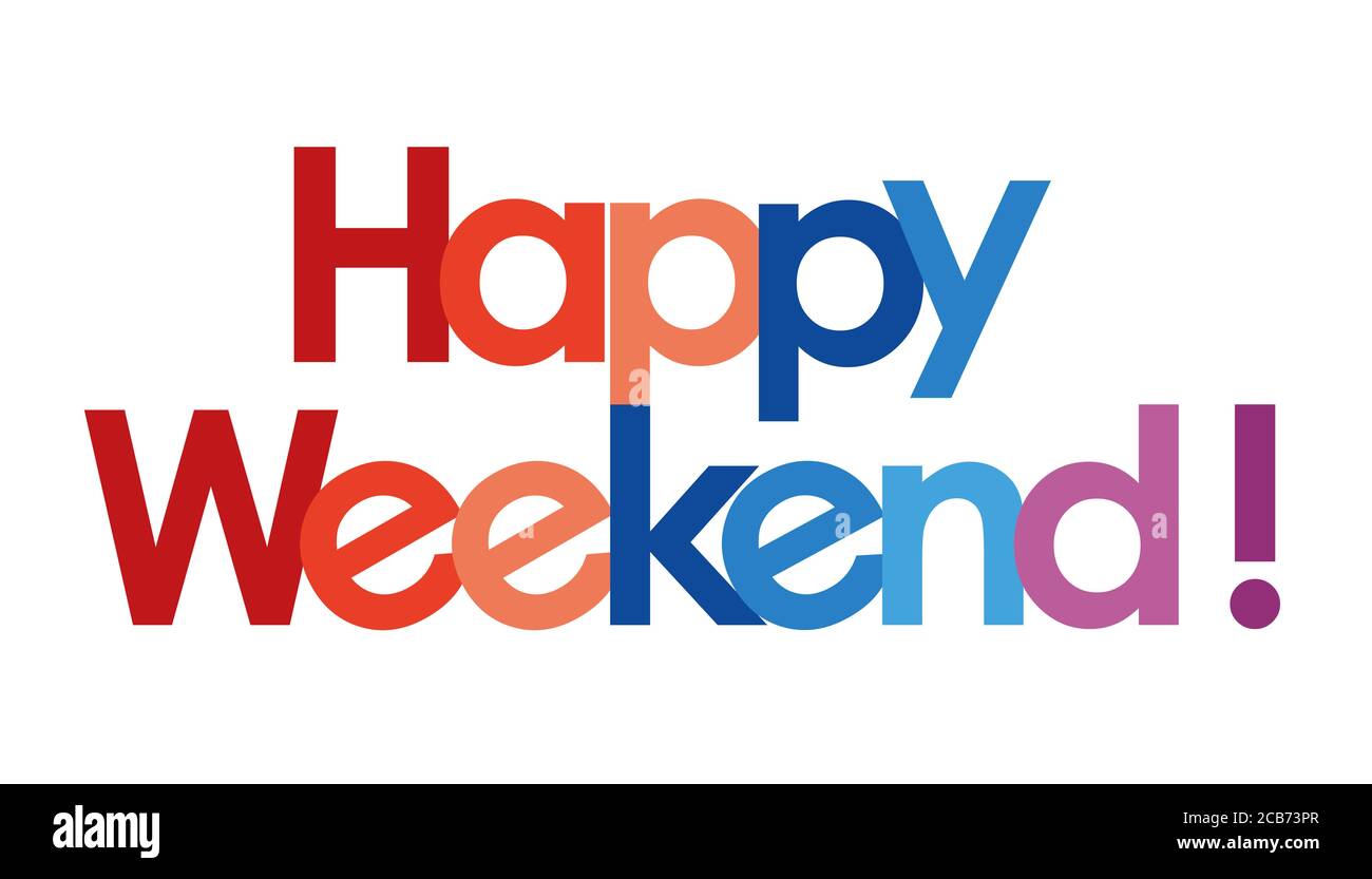 Happy Weekend Text in weißem Hintergrund Stockfoto