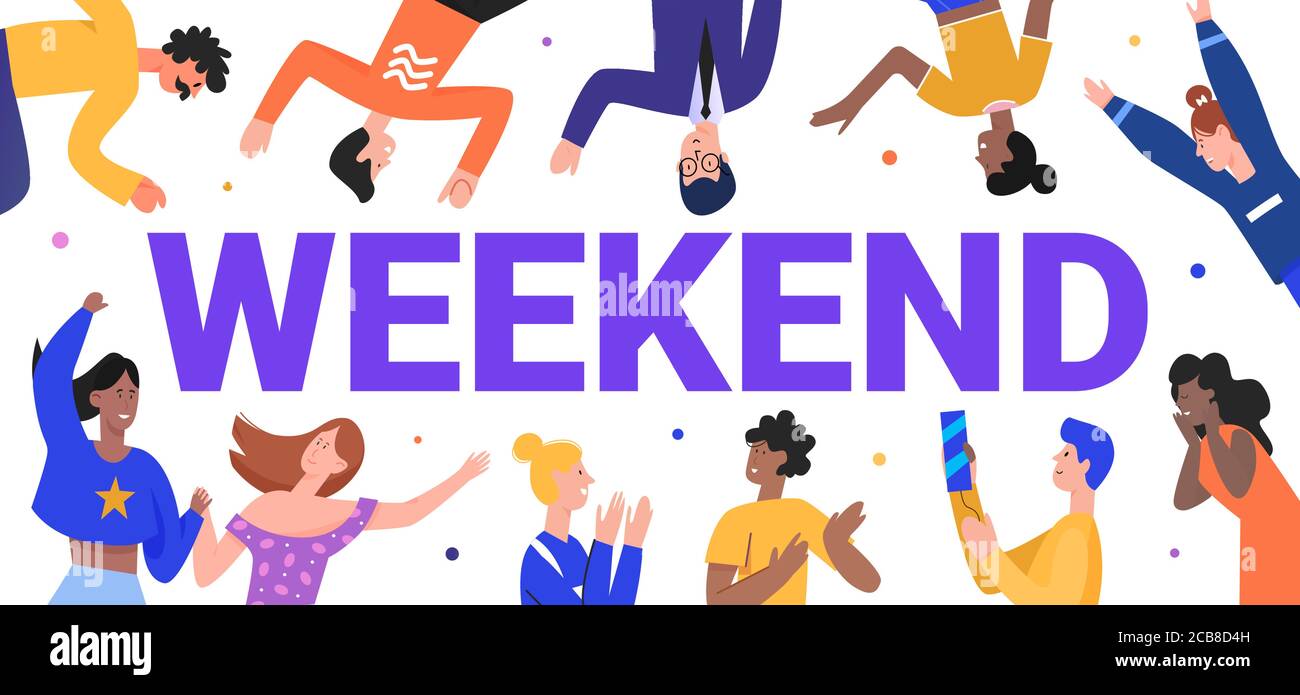 Weekend Word Concept Vektorgrafik. Cartoon Wohnung glücklich Mann Frau Menge Charaktere von Freunden, Kollegen Mitarbeiter und Familie Spaß haben, feiern Ende der Woche, Freizeit Feier Hintergrund Stock Vektor
