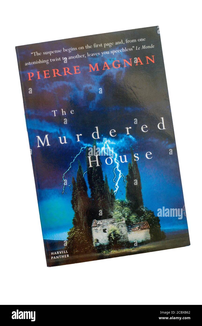 The Murdered House von Pierre Magnan erschien erstmals 1984 und gewann den Preis für den besten Roman des Jahres in Frankreich. Veröffentlicht in englischer Übersetzung im Jahr 1999. Stockfoto