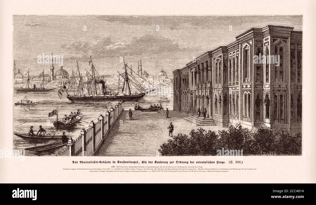 Das Admiralität Gebäude in Konstantinopel Sitz der Konferenz auf der Reihenfolge der orientalischen Frage. Türkische Admiralität Gebäude Istanbul. 1896 Stockfoto