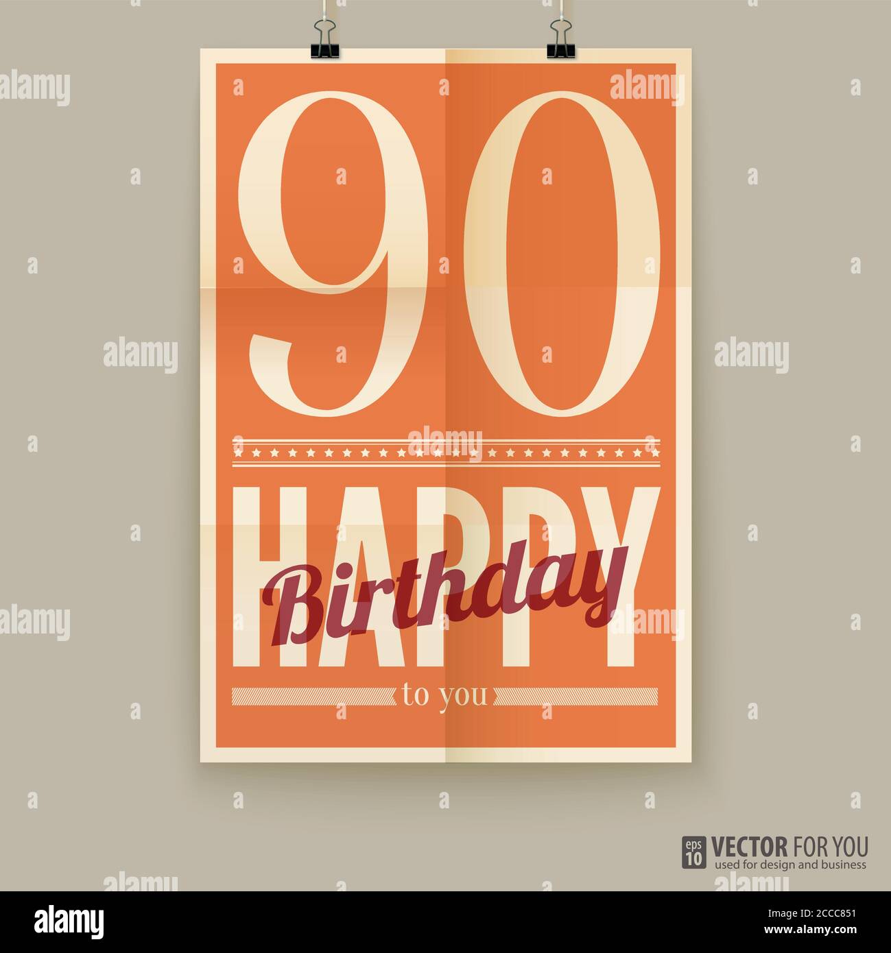 Happy Birthday Poster, Karte, neunzig Jahre alt. Stock Vektor