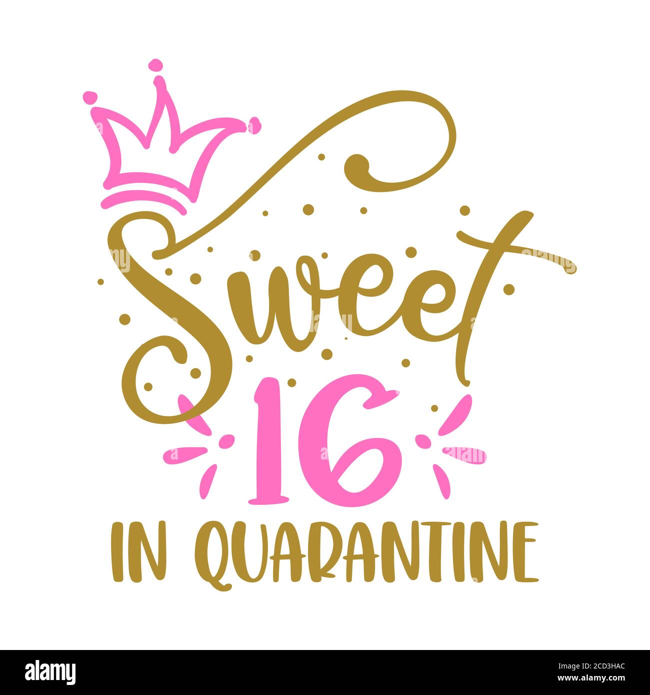 Sweet 16 (sechzehn) in Quarantäne - STOP Coronavirus (2019-ncov, covid-19) Lustige Bewusstsein Lettering Phrase. Stock Vektor