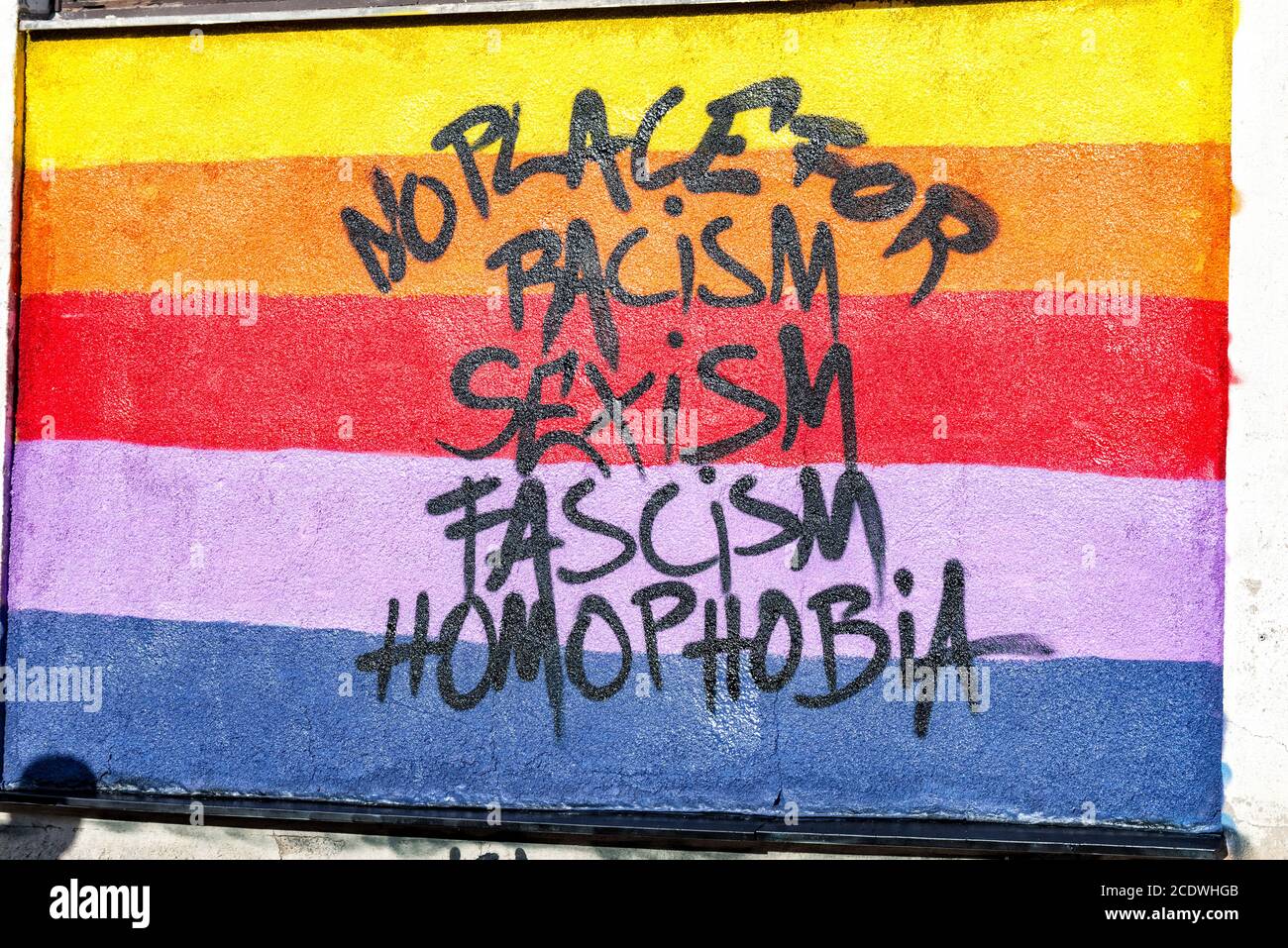 Da ist kein Platz für Rassismus, Sexismus, Faschismus Homophobie Stockfoto