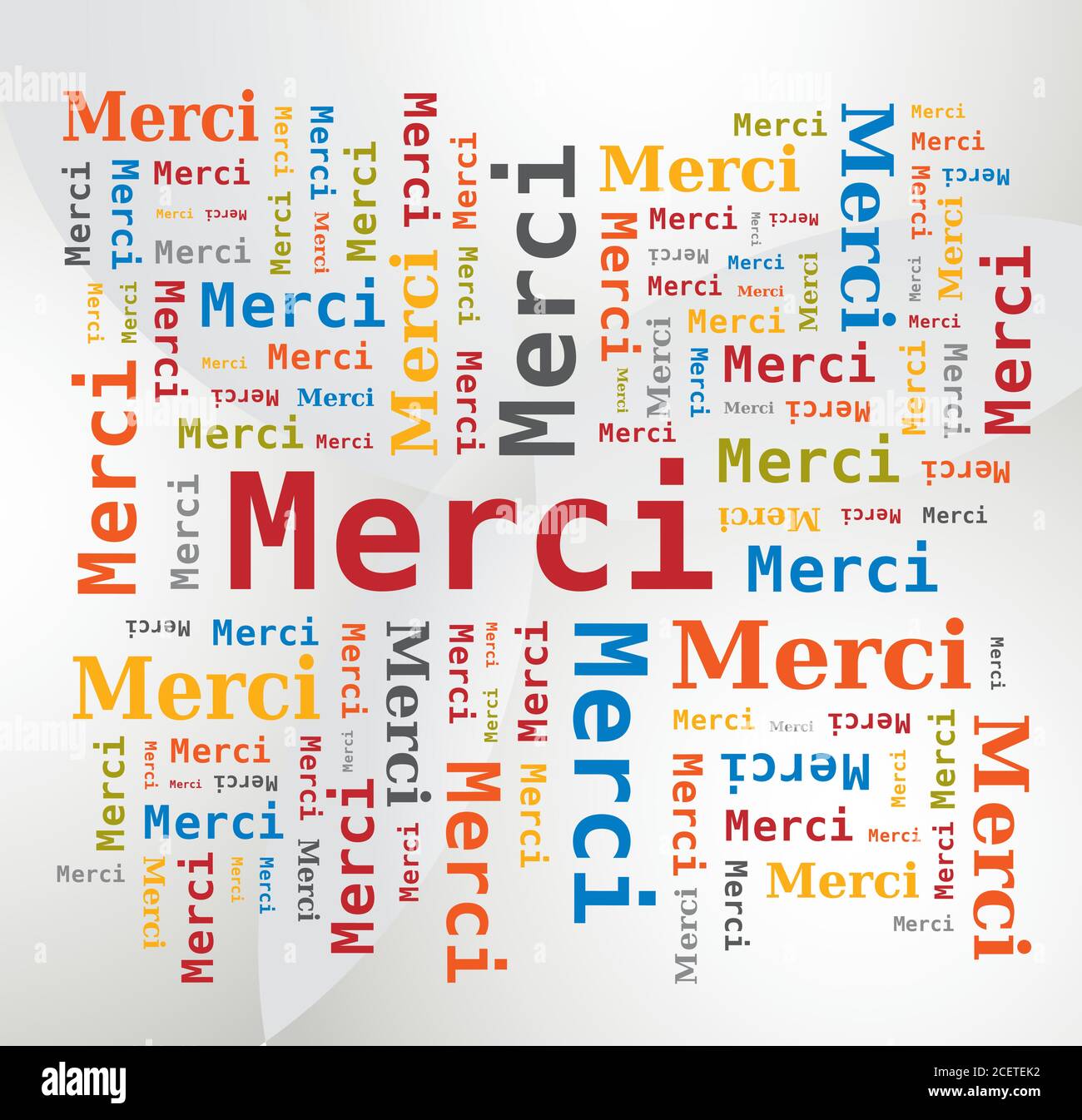 Word Cloud - Danke auf Französisch - Merci - Mehrfarbige Buchstaben und verschiedene Orientierungen Stock Vektor