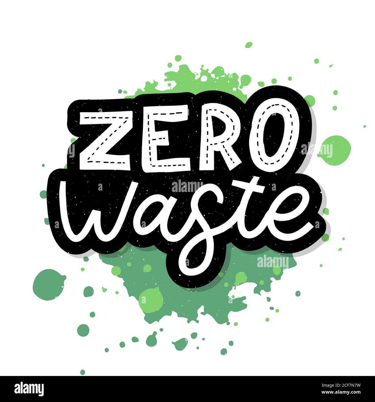 Keine Verschwendung. Schriftzug Text Eco grüne Illustration. Keine Verschwendung bei der Konzeption. Zero Waste, umweltfreundliches Konzept. Vektorgrafik für organische Abfälle Stock Vektor