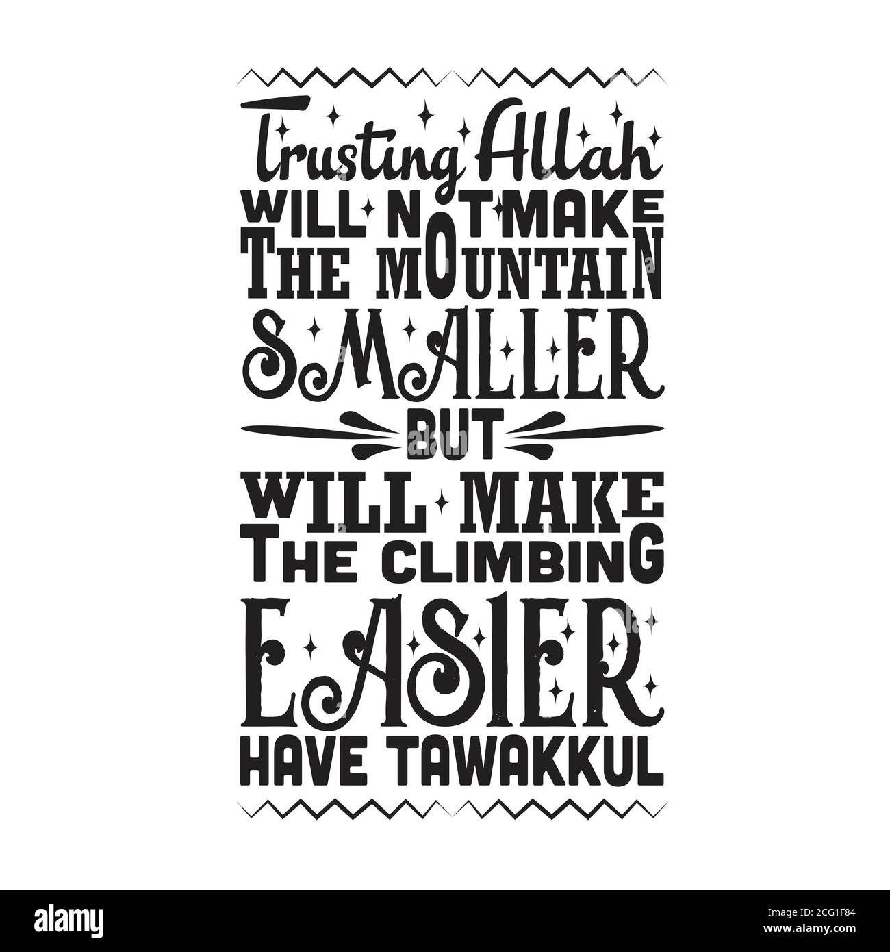 Muslim Zitat gut für den Druck. Vertrauen auf Allah wird den Berg nicht kleiner machen. Stock Vektor