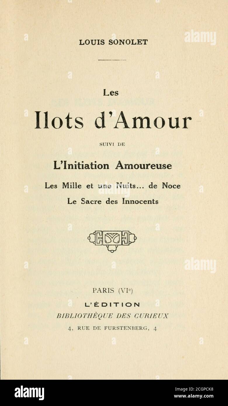 Titelblatt aus Les ilots d'amour [die Inseln der Liebe] von Sonolet, Louis, 1874-1928 Veröffentlicht in Paris 1911 Stockfoto