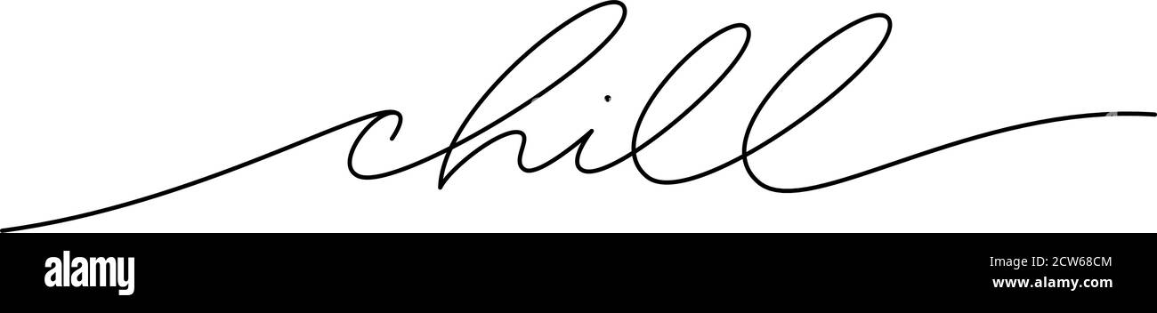 Kursives Skript mit Chill-Vektor. Beschriftung der Vektorlinie Stock Vektor