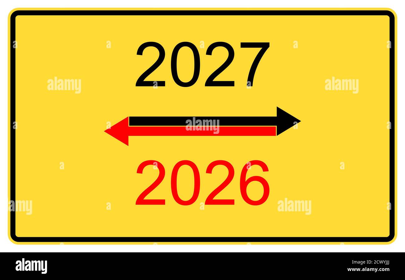 2027, 2026 Neujahr.2027, 2026 Neujahr auf einer gelben Straße Plakatwand. Stockfoto