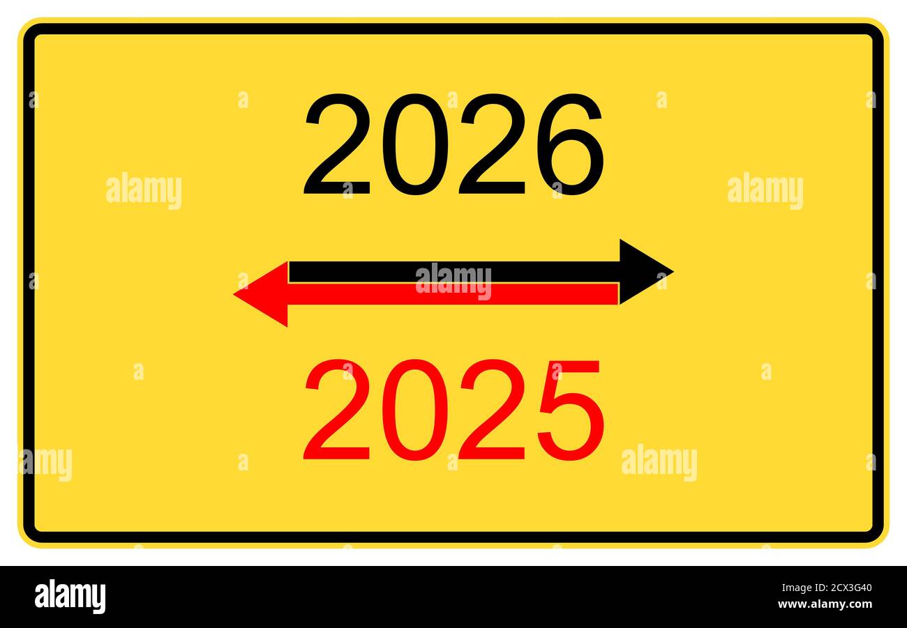 2026, 2025 Neujahr.2026, 2025 Neujahr auf einer gelben Straße Plakatwand. Stockfoto