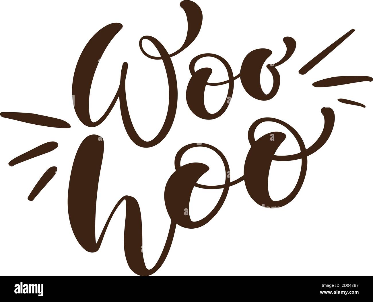 Woo Hoo Vektor Hand gezeichnet Schriftzug positive Zitat. Kalligraphie inspirierender und motivierender Slogan für Karte, Banner, Poster Stock Vektor