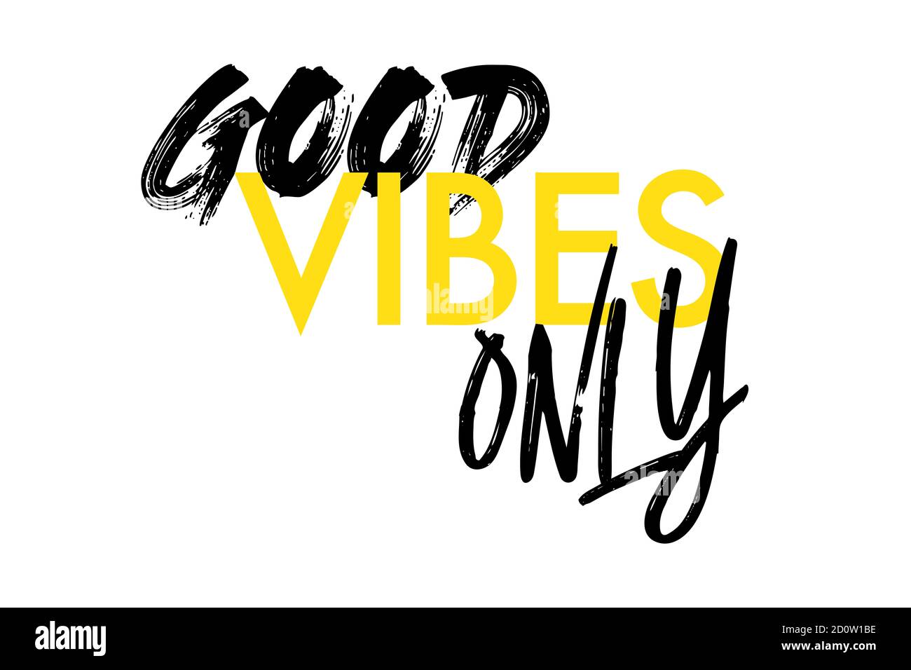 Modernes, kreatives Grafikdesign eines Sprichwort "Good Vibes Only". Urbane, kühne, lebendige und verspielte Typografie in gelben und schwarzen Farben. Stockfoto