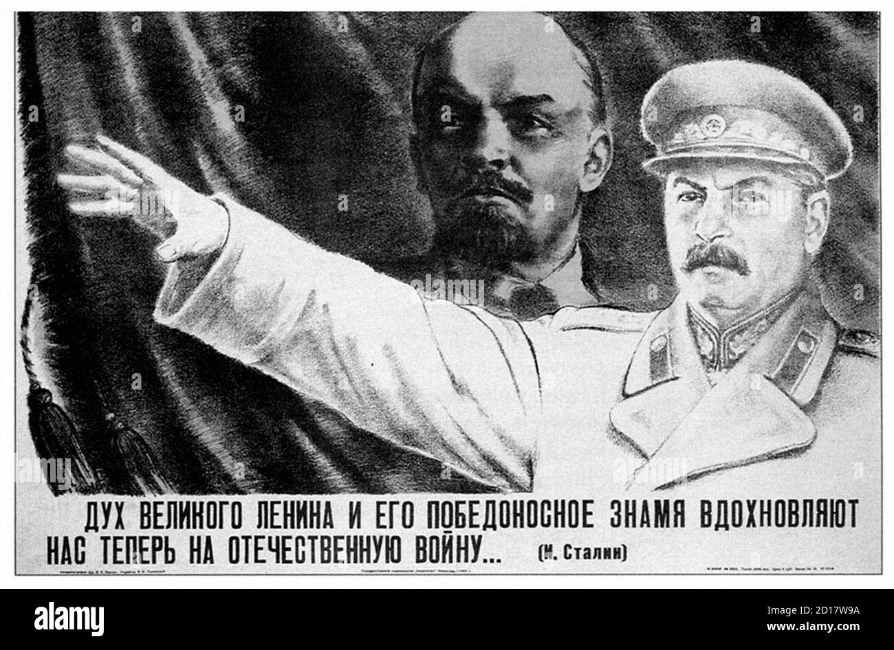 Stalin Plakat mit der Geradlinigen „der Geist des Großen Lenin und sein siegreiches Banner ermutigen uns jetzt zum Patriotischer Krieg“ Stockfoto