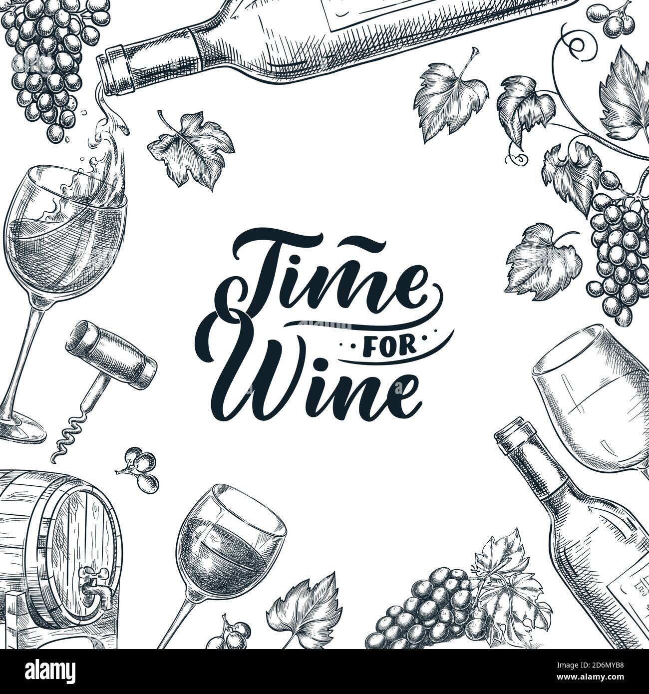 Zeit für Weinrahmen mit handgezeichneten Kalligraphie-Schriftzug. Vektor Skizze Illustration von Weinflasche, Gläser, Weinrebe. Banner, Poster, abel, Menü Stock Vektor