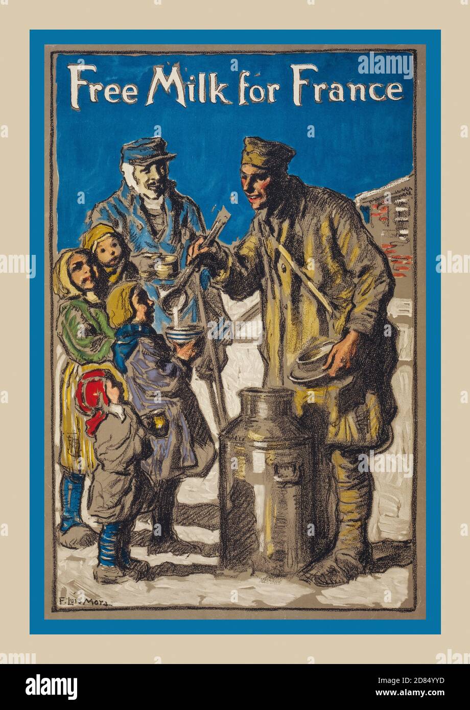 Propagandaposter des 1. Weltkrieges des Jahrgangs 1900: „Free Milk for France“ des Künstlers F. Luis Mora. 1874-1940, Künstler Erstelldatum/Erschienen: N[ew] Y[ork] : The W. F. Powers Co., Litho., [1918] (Poster) : Lithographie, Farbplakat mit einem amerikanischen Soldaten, der während des 1. Weltkrieges Milch für französische Kinder aufladende Stockfoto