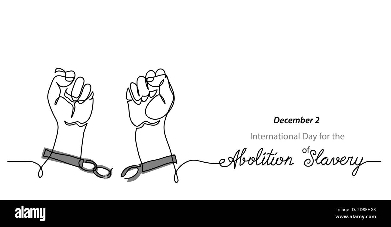 Internationaler Tag für die Abschaffung der Sklaverei einfaches Banner. Hände und gebrochene Ketten, Konzept der Freiheit. Eine fortlaufende Linienzeichnung mit Text Stock Vektor