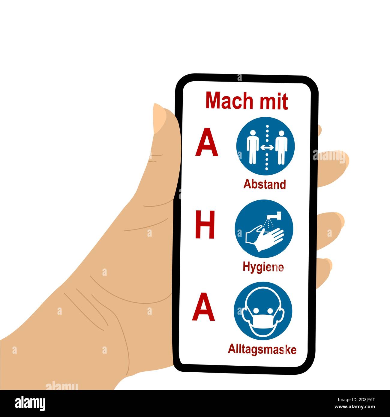 Hand hält Handy mit AHA Formel. Text in deutscher Sprache: Mach mit; AHA, Distanz, Hygiene, Alltagsmaske. Vektordatei Stock Vektor