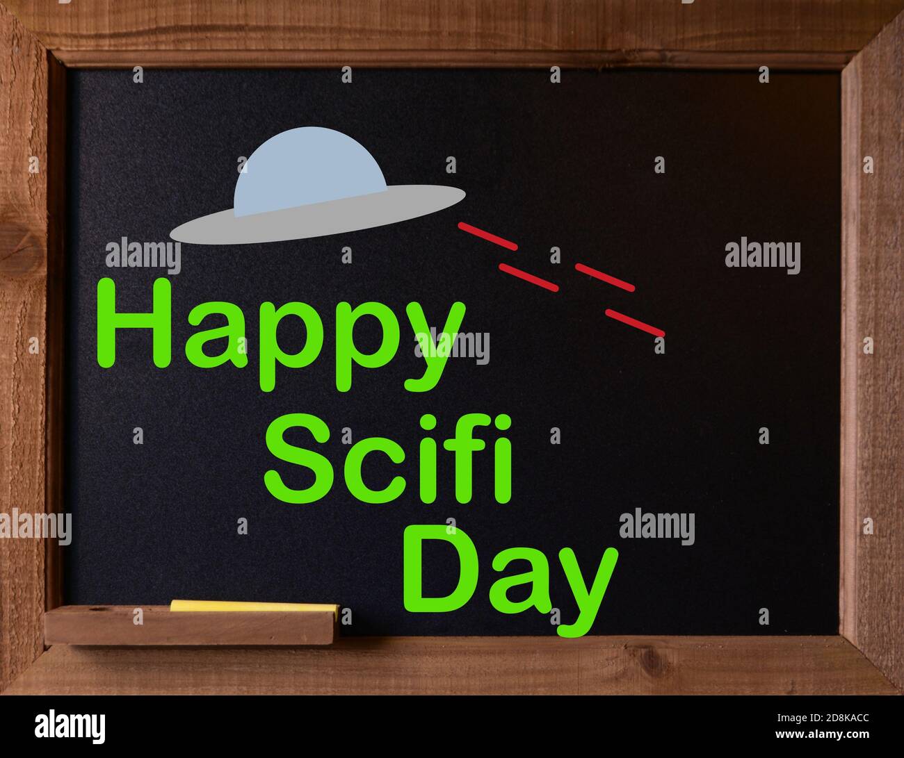 Tafel mit Grafik und Botschaft zum Nationalfeiertag, glücklicher SciFi-Tag Stockfoto