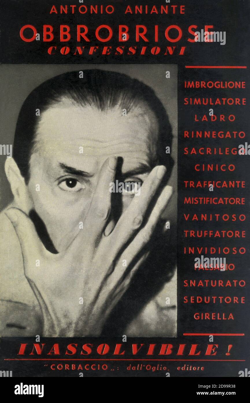 1952 , ITALIEN : Titelbild des Buches "Obbrobriose Confessioni" ( Edizioni il Corbaccio ) des italienischen Schriftstellers und Dramatikers ANTONIO ANIANTE ( geboren Antonio Rapisarda da Viagrande , 1900 - 1983 ) - SCRITTORE - REALISMO MAGICO - letteratura - Literatur - copertina libro - letterato - Dramatiker - drammaturgo - commediografo - TEATRO - THEATER ---- Archivio GBB Stockfoto