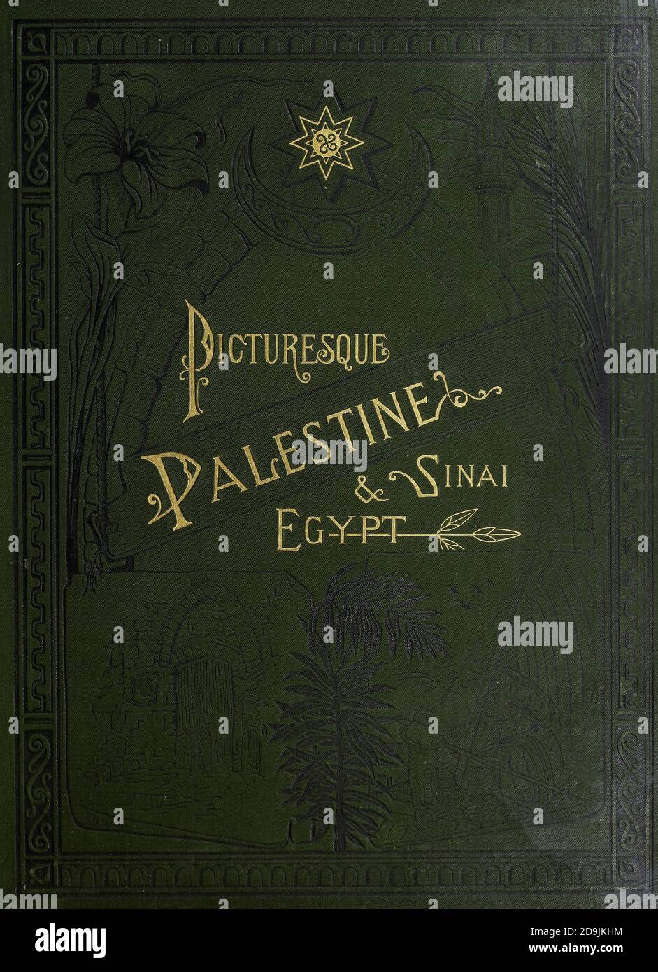 Grüner Bucheinband aus Leder mit Goldgravuren aus dem Buch picturesque Palestine, Sinai, and Egypt von Colonel Wilson, Charles William, Sir, 1836-1905. Erschienen in New York bei D. Appleton and Company 1881 mit Gravuren in Stahl und Holz nach Originalzeichnungen von Harry Fenn und J. D. Woodward Band 1 Stockfoto