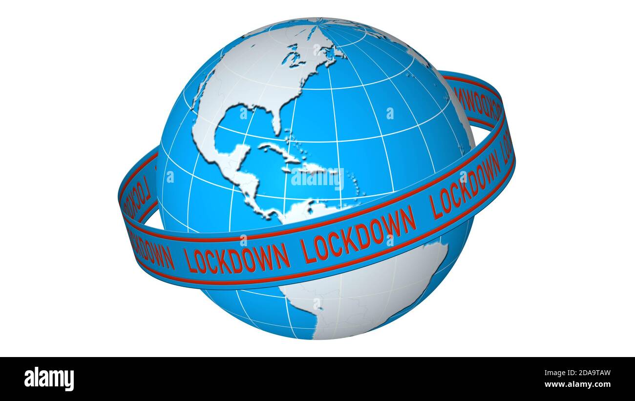 LOCKDOWN Banner - Schriftzug auf einem Band um die Erde Globus - isoliert  auf weißem Hintergrund - 3D-Illustration Stockfotografie - Alamy