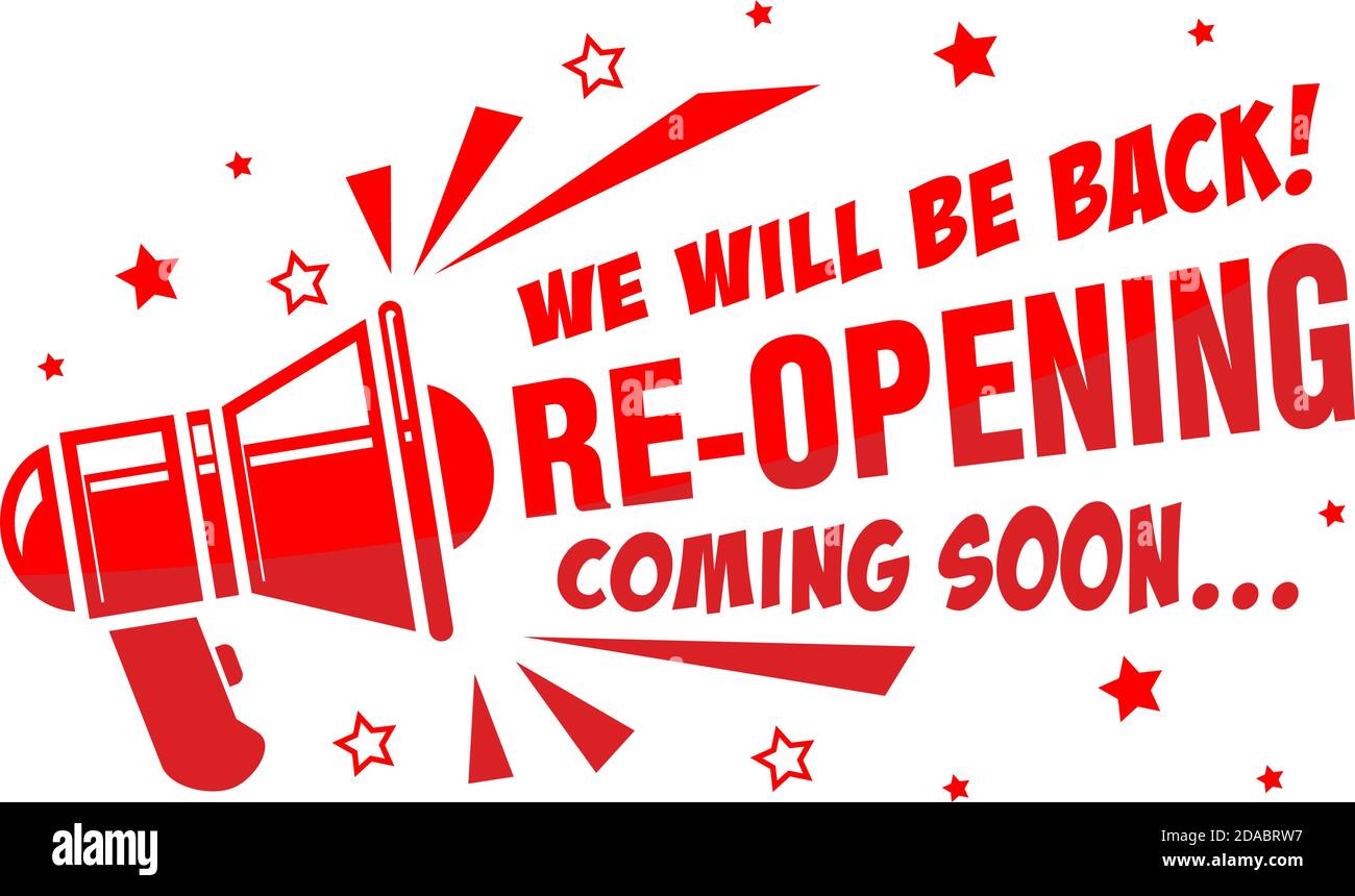 Wiedereröffnung eines Geschäfts oder Büros. Roter Werbeaufkleber mit Megaphon werden wir bald wieder kommen. Illustration, Vektor auf transparentem Hintergrund Stock Vektor