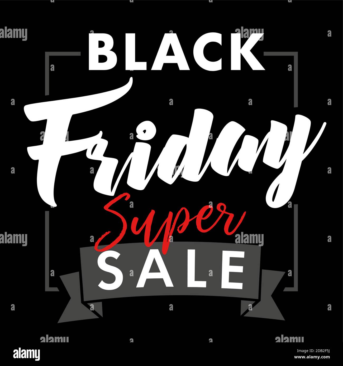 Black Friday super Sale Karte. Black Friday super Verkauf Inschrift Design Banner template.Vector Illustration Stock Vektor