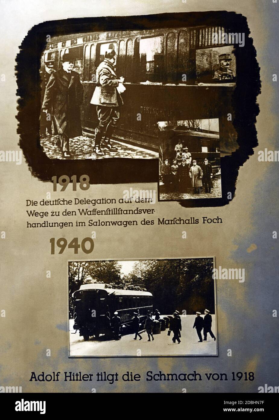 Propagandaplakat über den Waffenstillstand zwischen Deutschland und Frankreich von 1940, unterzeichnet im Kompiegne-Wagen. Dies war bereits der Schauplatz der Unterzeichnung des Waffenstillstands im Jahr 1918. Oben sind daher Szenen mit der deutschen Delegation unter Matthias Erzberger (Mitte, ermordet durch seine Rolle als Unterzeichner der 'Schmach'') und Marschall Ferdinand Foch zu sehen. Unten nehmen deutsche Generäle die Franzosen im gleichen Wagen. ''Unten steht geschrieben ''Hitler löscht die Schande von 1918'''. Stockfoto