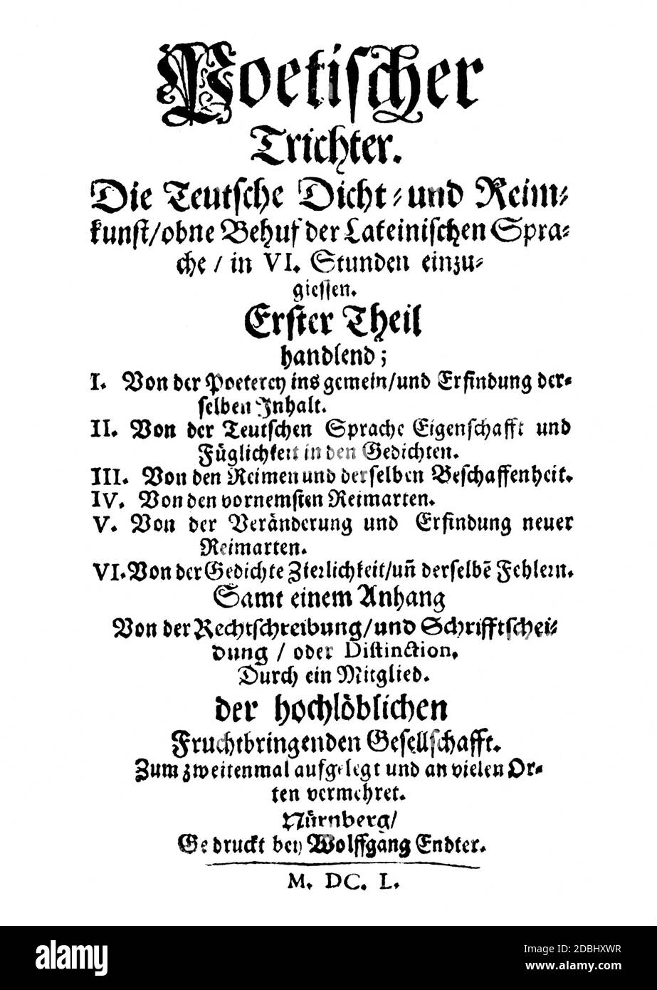 "1617 gründete Caspar von Teutleben die "Fruchtbringende Gesellschaft", auch bekannt als "Palmenorden", eine Sprachgesellschaft, die die deutsche Schrift- und Sprachsprache fördern wollte. Sie veröffentlichten gedruckte Publikationen, darunter den 'Nuernberger Trichter', der ein Leitfaden für Poesie ist. ' Stockfoto