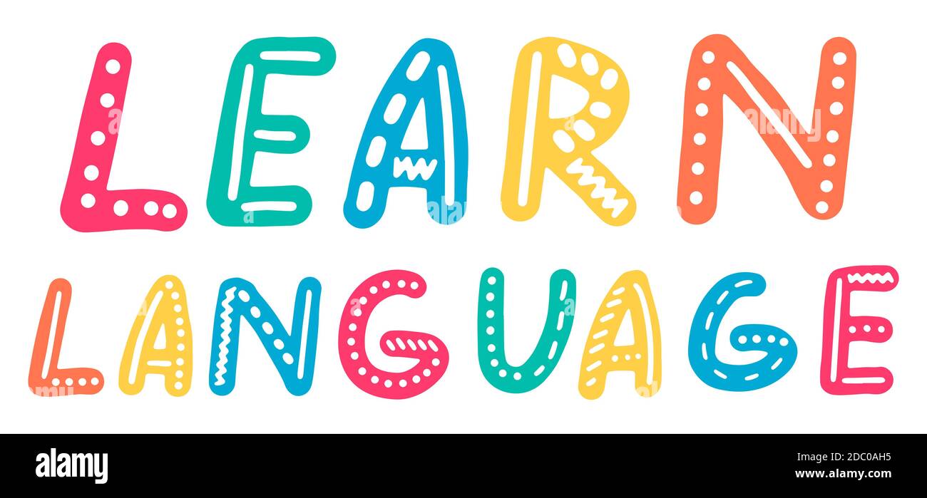 Lernen Sie Sprache. Ausbildung, Ausbildung, Kurse Konzept. Schrift Kalligraphie Illustration. Vektor eps handschriftliche Pinsel trendy Farbe Text isoliert auf Stock Vektor