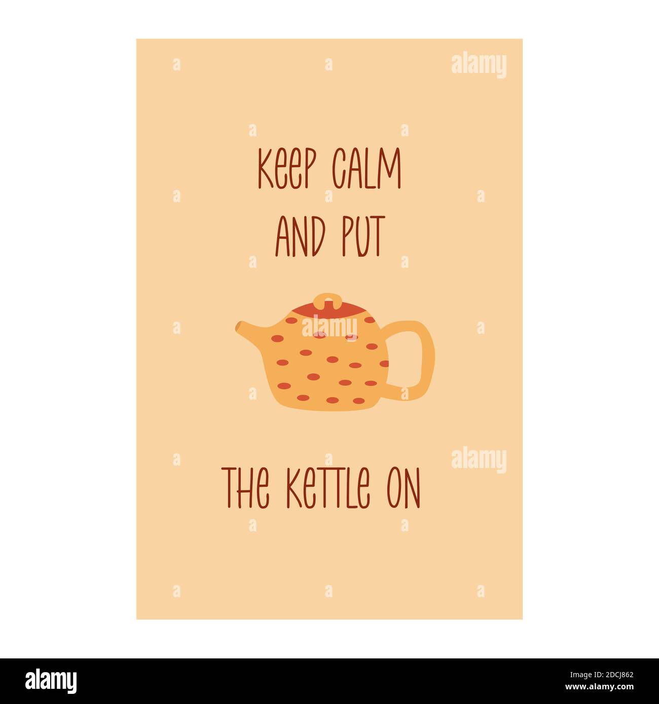 Karte mit niedlichen gelben Teekanne mit roten Punkten und Aufschrift. Postkarte oder Poster. Bunte Cartoon Vektor-Illustration auf beigem Hintergrund Stock Vektor