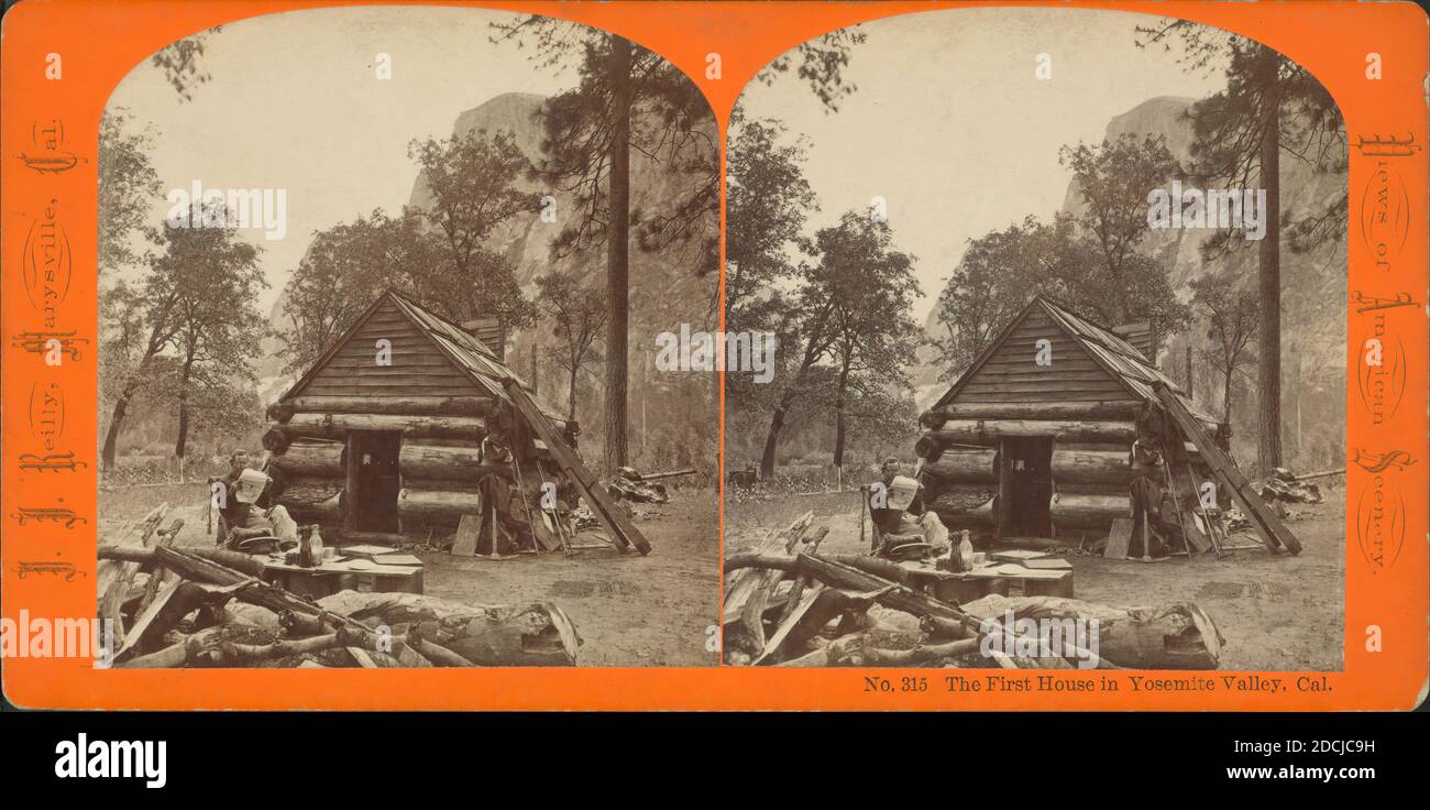 Erstes Haus im Yosemite Valley, Cal., Standbild, Stereographen, 1850 - 1930, Reilly, John James (1839-1894 Stockfoto