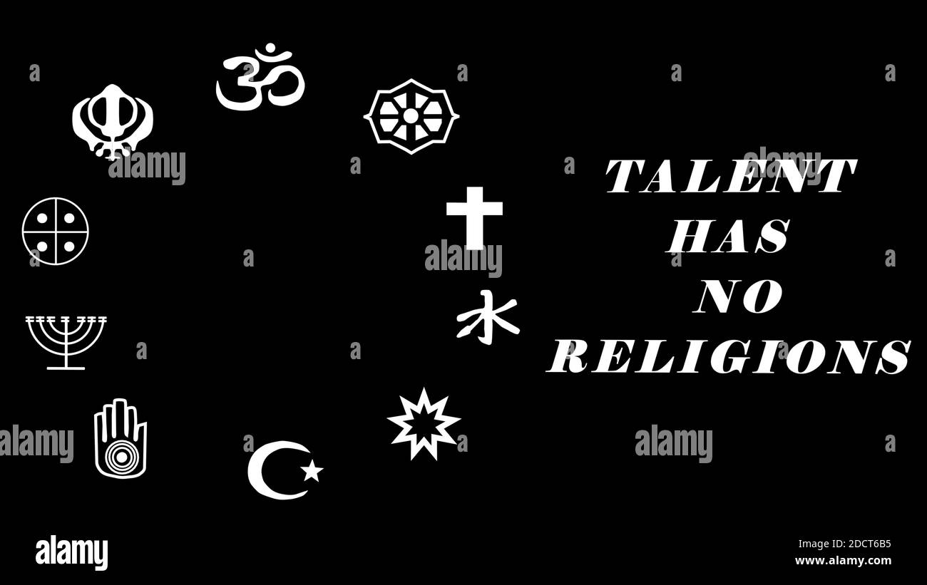 Talent hat keine Religion, die alle Zeichen in schwarzer Farbe zeigt Hintergrunddarstellung Stockfoto