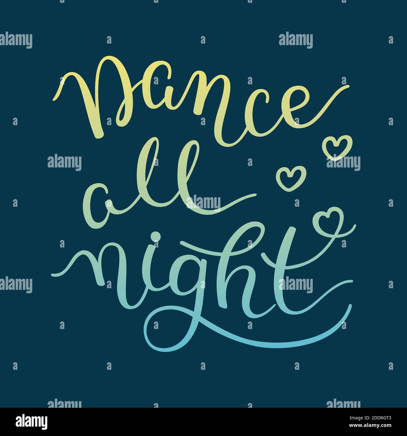 Tanz die ganze Nacht mit Handschriftzug. Vorlage für Karte, Poster, Druck. Stock Vektor