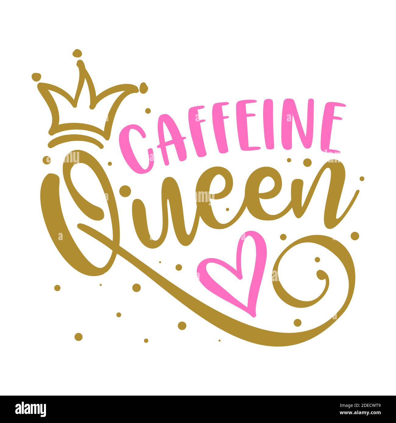 Koffein Queen - Lable, Geschenkanhänger, Text. Coffee Princess. Gut für T-Shirts, Kleidung, Tassen, Plakate, Textilien, Geschenke, Mädchen Chef-Sets. Stock Vektor