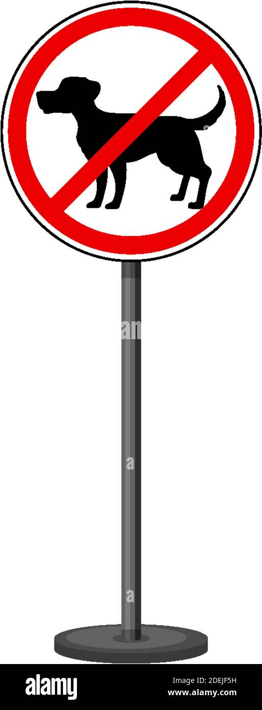 Kein Hundeschild mit isoliertem Standfuß auf weißem Hintergrund Stock Vektor