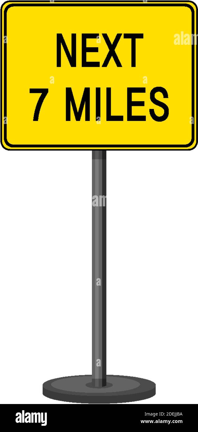 Nächste 7 Meilen Straßenschild isoliert auf weißem Hintergrund Illustration Stock Vektor
