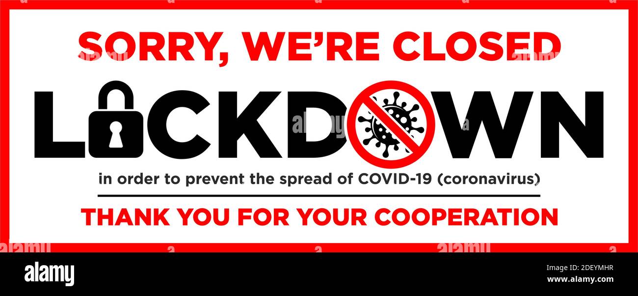 Lockdown Coronavirus. Wir sind geschlossen. Warnschild für Informationen zu Quarantänemaßnahmen an öffentlichen Orten. Einschränkung und Vorsicht COVID-19. Vektor Stock Vektor