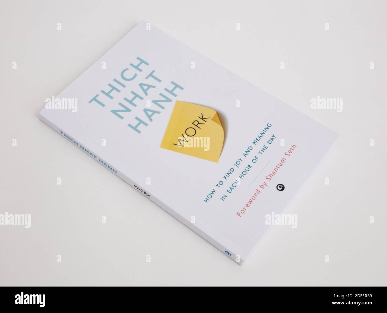 Das Buch, Arbeit, wie man Freude und Bedeutung in jeder Stunde des Tages von Thich Nhat Hanh zu finden Stockfoto