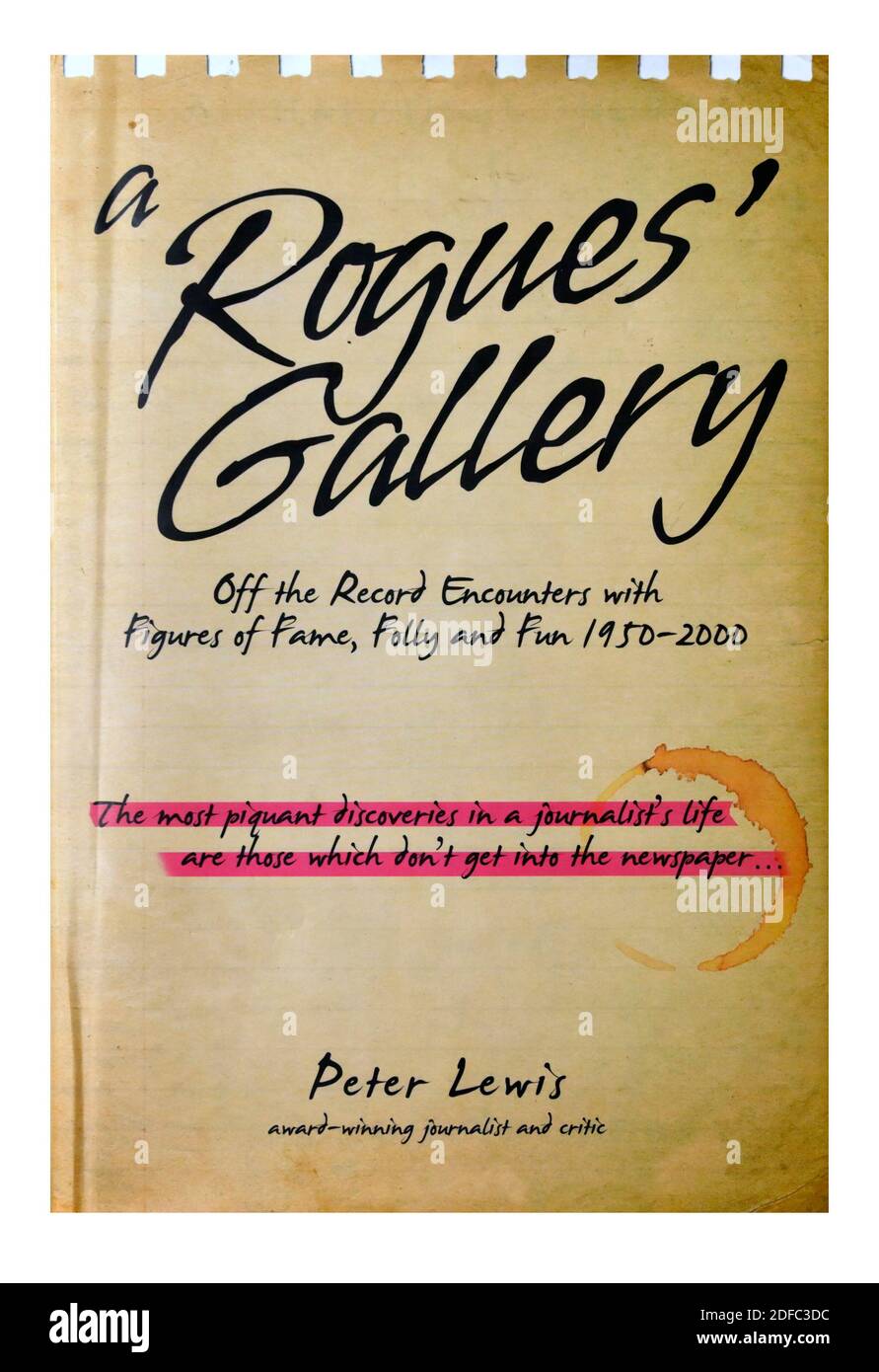 Buchcover 'A Rogues' Galerie. Off the Record Begegnungen mit Figures of Fame, Folly und Fun 1950-2000' von Peter Lewis. Stockfoto