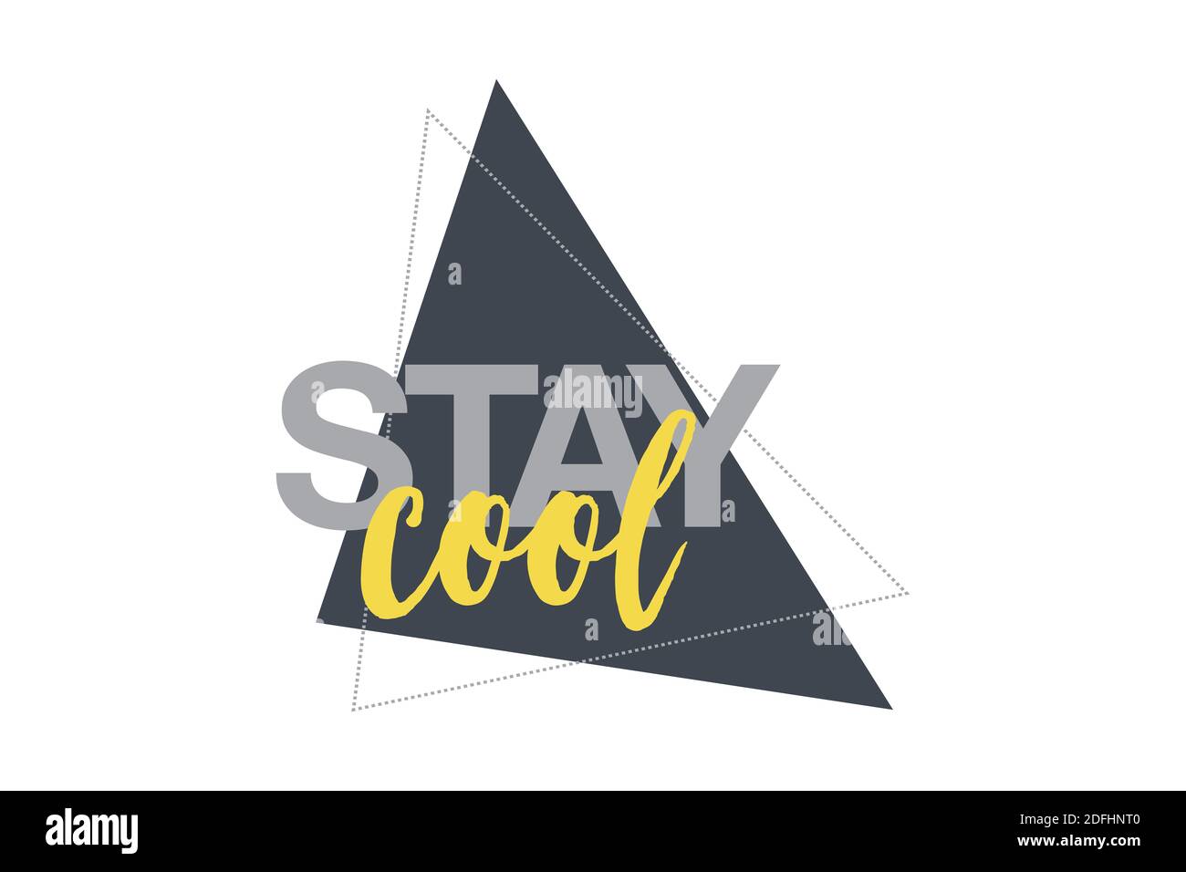Modernes, auffälliges, lebendiges Grafikdesign eines Sprichwort „Stay Cool“ mit geometrischen Dreiecksformen in Gelb- und Grautönen. Urbane, handschriftliche Typografie Stockfoto