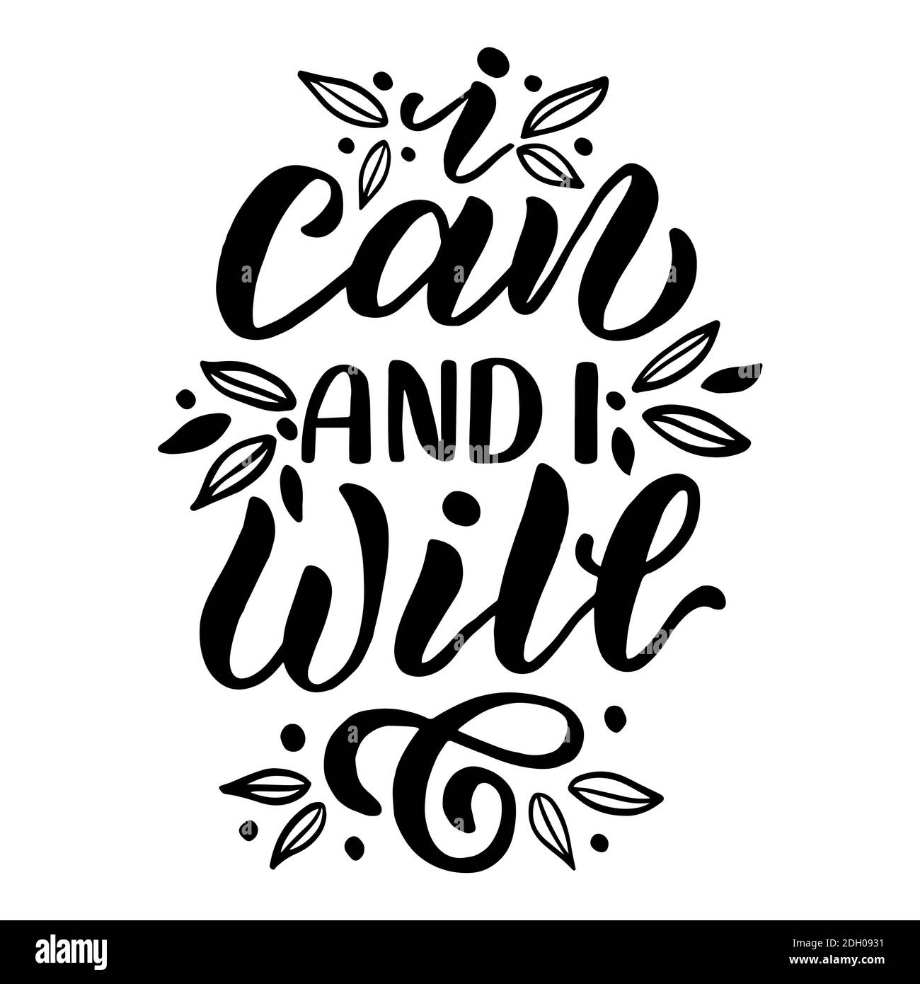 Inschrift - ich kann und werde - schwarze Buchstaben auf weißem Hintergrund, Vektorgrafiken. Für Postkarten, Poster, T-Shirt Prints, Notizbuchhüllen Stock Vektor