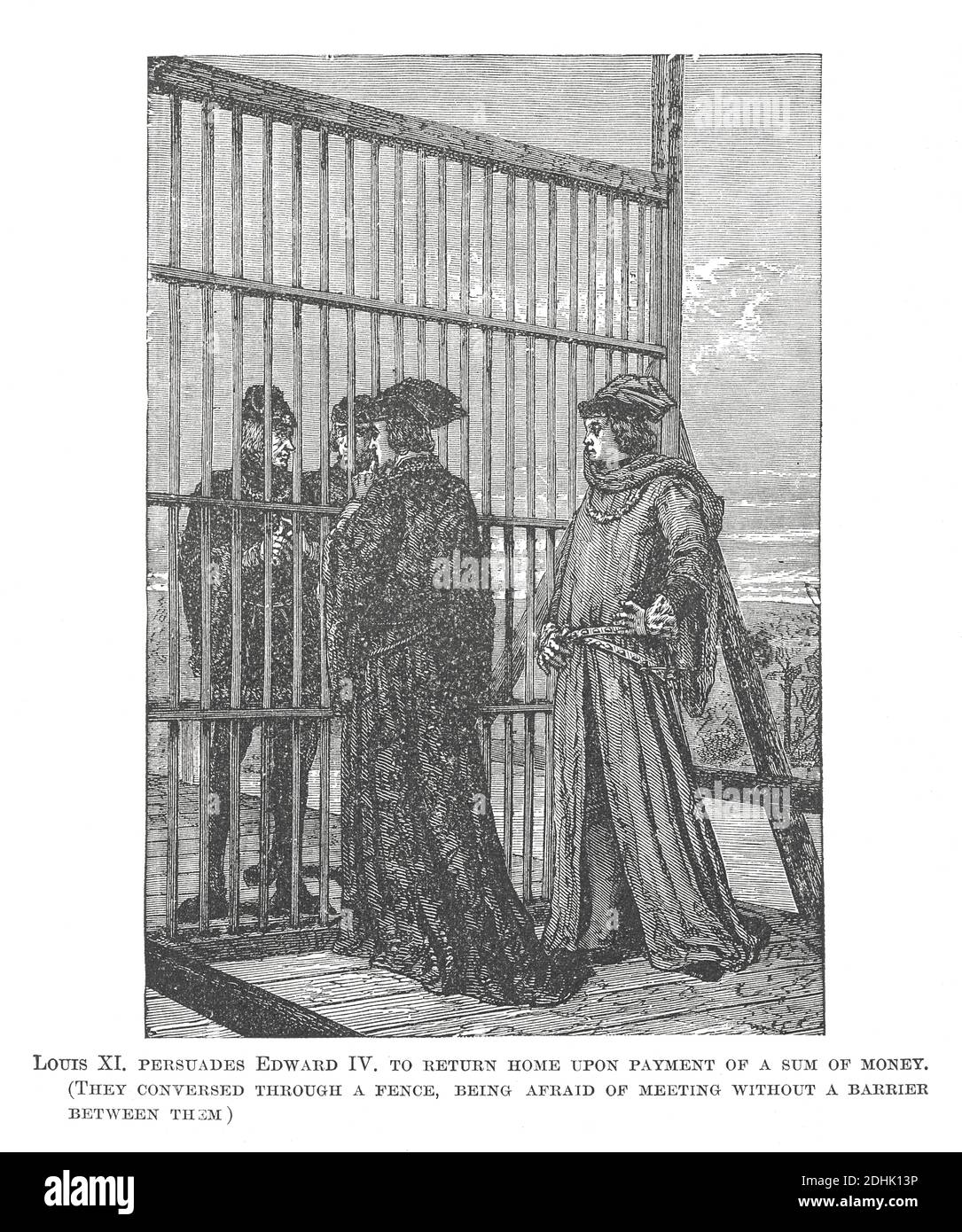 19. Jahrhundert Illustration einer Szene, wie Louis XI. Pesuades Edward IV. Nach Hause zurückkehren nach Zahlung einer Geldsumme. (Die durch einen Zaun unterhalten, Stockfoto