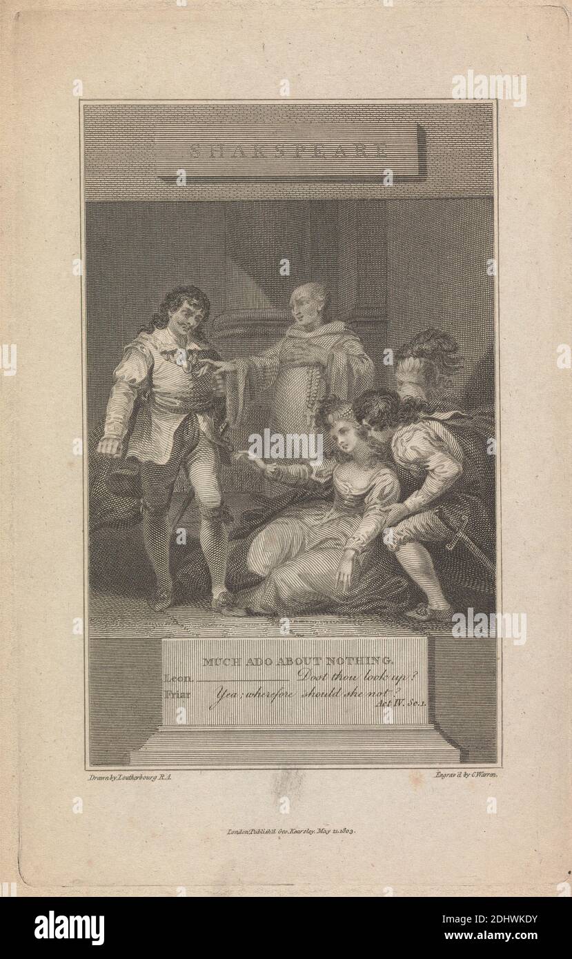 Viel Lärm... Act IV, SC. 1, Charles Warren, 1767–1823, Großbritannien, 21. Mai 1803 Stockfoto