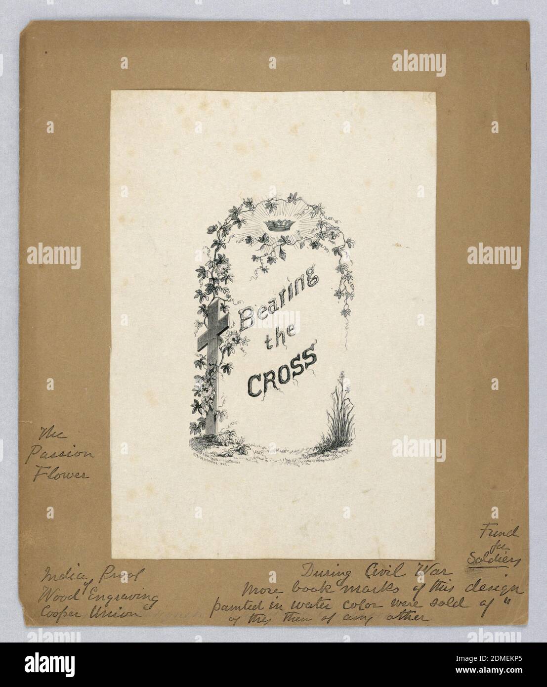 Titelseite: 'Bearing the Cross', S. A. Grant, S. B. Denroche, Holzstich, schwarze Tinte auf Papier, Vertikales Rechteck. Ein Kreuz und eine Krone in einem Blumenbower. In der Mitte der Titel, die Buchstaben als Stämme mit Wurzeln dargestellt. Eingeschrieben mit Namen von Künstlern. Eingeschrieben auf dem Berg (in Tinte) von Alice Donlevy: 'The Passion Flower -- India Proof of Wood Engraving Cooper Union -- Fund for Soldiers -- während des Bürgerkrieges wurden mehr Buchmarken des in Aquarell gemalten Designs verkauft -- als von jedem anderen.', ca. 1861, Grafikdesign, Print Stockfoto