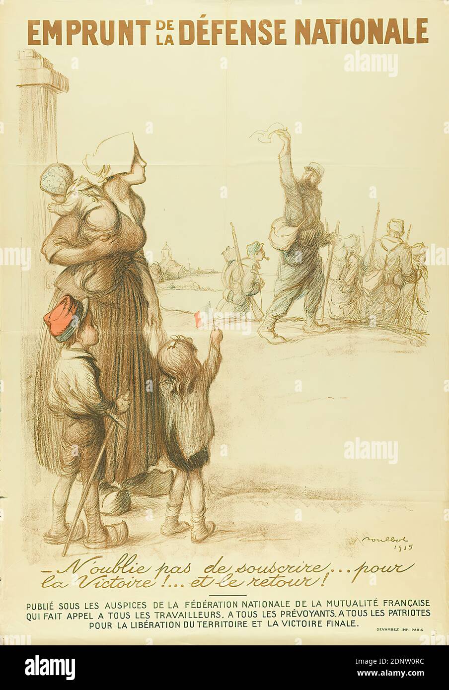 Imprimerie Devambez, Francisque Poulbot, Emprunt de la Défense Nationale, Lithographie, Gesamt: Höhe: 114 cm; Breite: 79 cm, signiert und datiert: Unten rechts auf dem Druckschild: Poulbot 1915, politische Plakate, Kriegsplakate, Propagandaplakate, Krieg Stockfoto