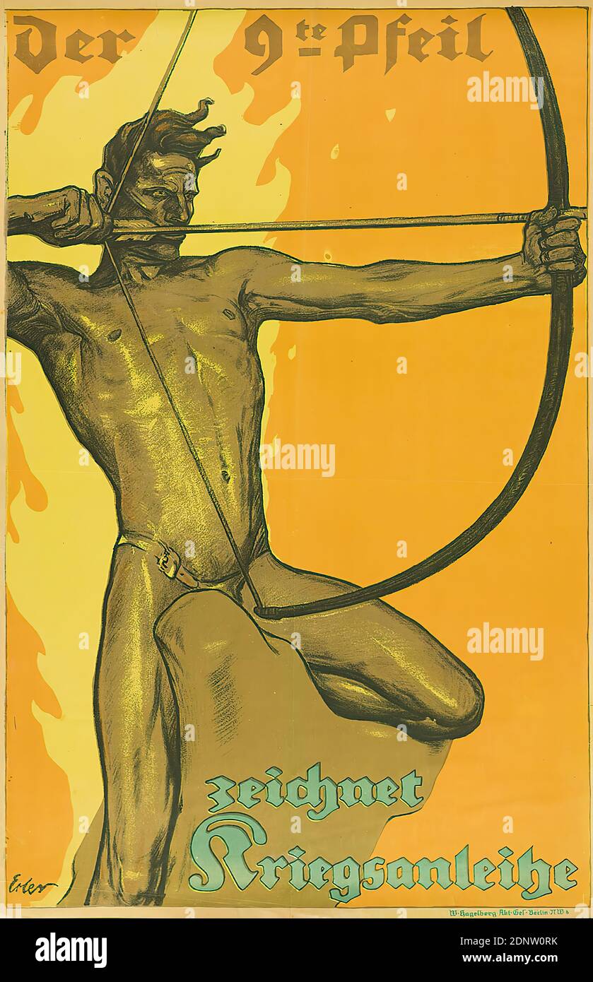 Fritz Erler, W. Hagelberg AG, der 9te Pfeil zeichnen Kriegsanleihe, Papier, Lithographie, gesamt: Höhe: 70,4 cm; Breite: 45,8 cm, signiert: U. li. In der Druckplatte: Erler, politische Plakate, Kriegsplakate, Propagandaplakate, Mann Stockfoto