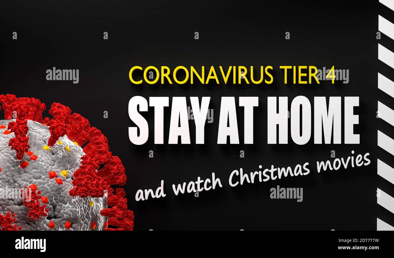CORONAVIRUS TIER 4 BLEIBEN SIE ZU HAUSE und schauen Sie sich Weihnachtsfilme an. Weihnachts-Lockdown-Poster auf schwarzem Hintergrund mit dem Virus-Körper. 3D-Illustration. Stockfoto