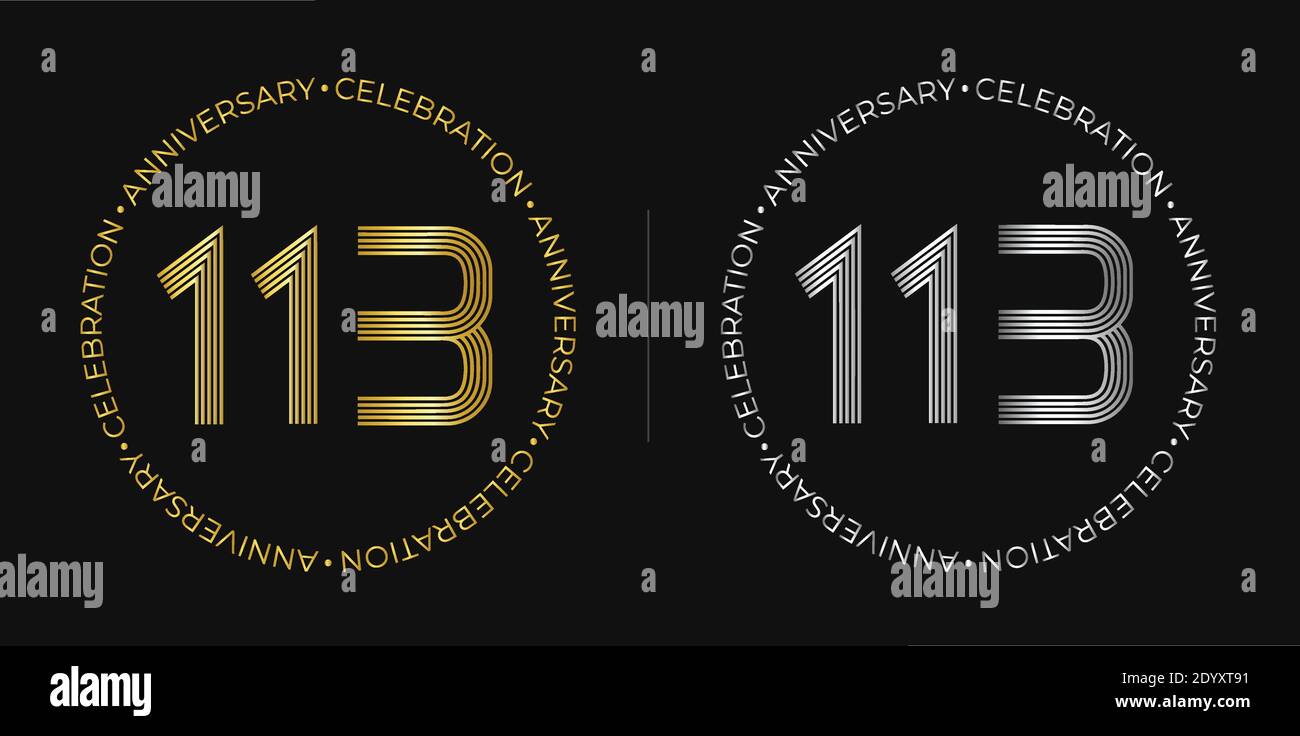 113. Geburtstag. Einhundertdreizehn Jahre Jubiläumsfeier Banner in goldenen und silbernen Farben. Kreisförmiges Logo mit Originalnummerndesign. Stock Vektor